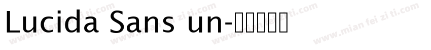 Lucida Sans un字体转换